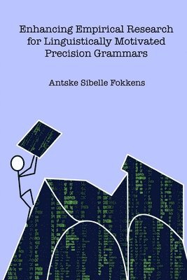 bokomslag Enhancing Empirical Research for Linguistically Motivated Precision Grammars