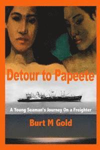 bokomslag Detour to Papeete