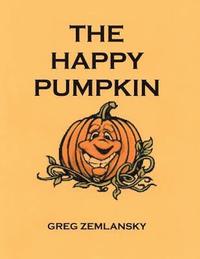 bokomslag The Happy Pumpkin