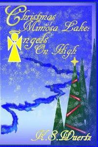 bokomslag Christmas at Mimosa Lake: Angels on High