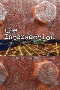 bokomslag The Intersection: Down in the Dirt magazine July-December 2015 issue collection book
