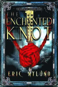bokomslag The Enchanted Knot