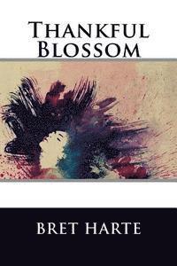 bokomslag Thankful Blossom