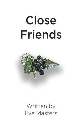 Close Friends 1