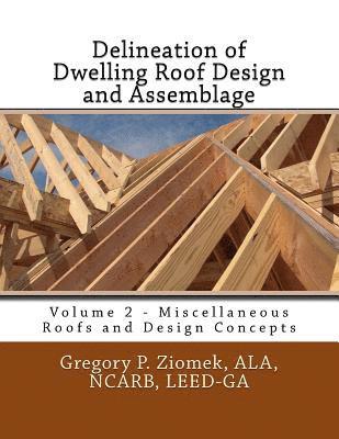 bokomslag Delineation of Dwelling Roof Design and Assemblage