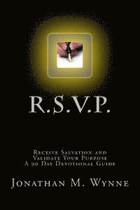 bokomslag R.S.V.P. Receive Salvation and Validate Your Purpose: A 90 Day Devotional Guide