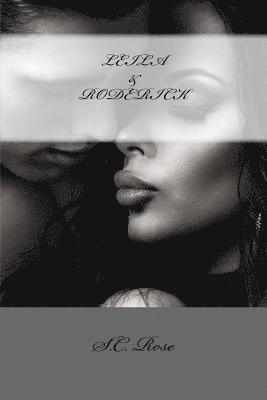 S. C. Rose - Leila & Roderick, Häftad