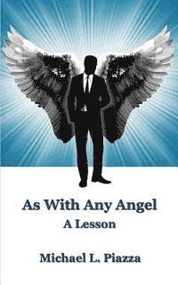 As With Any Angel - A Lesson 1