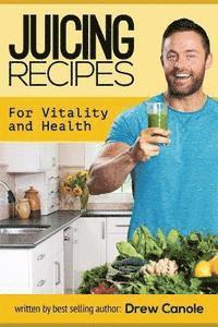 bokomslag Juicing Recipes for Vitality and Health