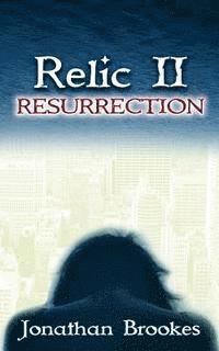 bokomslag Relic II: Resurrection