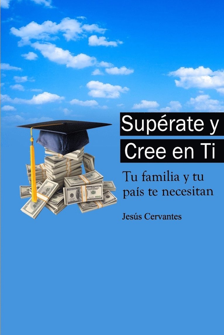 Superate y Cree en Ti 1