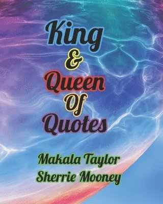 King and Queen of Quotes 1