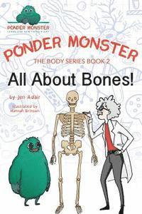 bokomslag All About Bones!
