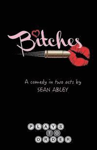 Sean Abley - Bitches, Häftad