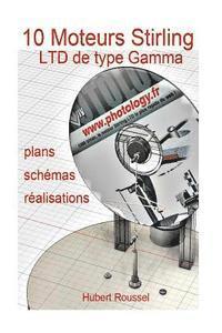 bokomslag 10 Moteurs Stirling: plans, descriptions, réalisations