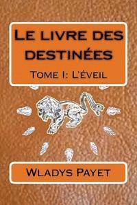 bokomslag Le livre des destinées