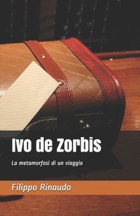 bokomslag Ivo de Zorbis