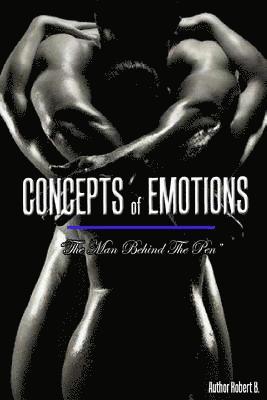 Concepts of Emotions: The Man Behind The Pen