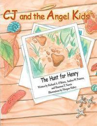 bokomslag CJ and the Angel Kids: The Hunt for Henry
