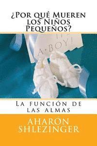 bokomslag ¿Por qué Mueren los Niños Pequeños?: Preguntas y Respuestas