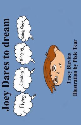 Joey Dares to dream 1