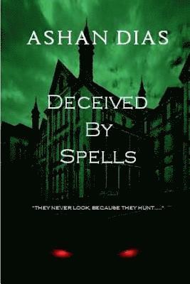 Deceived By Spells 1