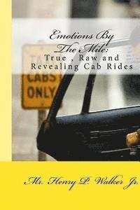 Emotions By The Mile: True, Raw and Revealing Cab rides 1