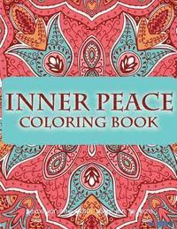 bokomslag Inner Peace Coloring Book: Coloring Books for Adults Relaxation: Relaxation & Stress Reduction Patterns