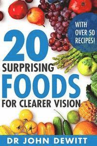 bokomslag 20 Surprising Foods for Clearer Vision