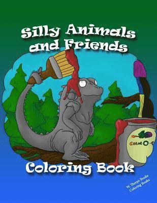 Silly Animals and Friends Coloring Book 1