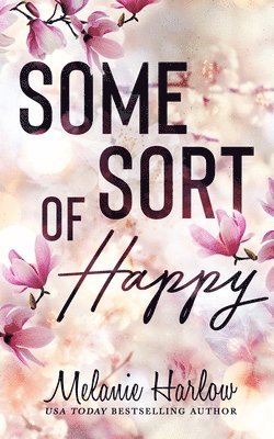 Melanie Harlow - Some Sort of Happy (Skylar and Sebastian), Häftad