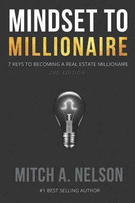 Mindset to Millionaire: 7 Keys to Becoming a Real Estate Millionaire 1