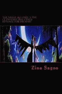 Zina Sagoo - The Night Sky Part 3: The Clans Part, but Fangs Revenge for His Mate, Häftad