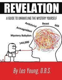 Les Young - Revelation - A Guide to Unraveling the Mystery Yourself, Häftad