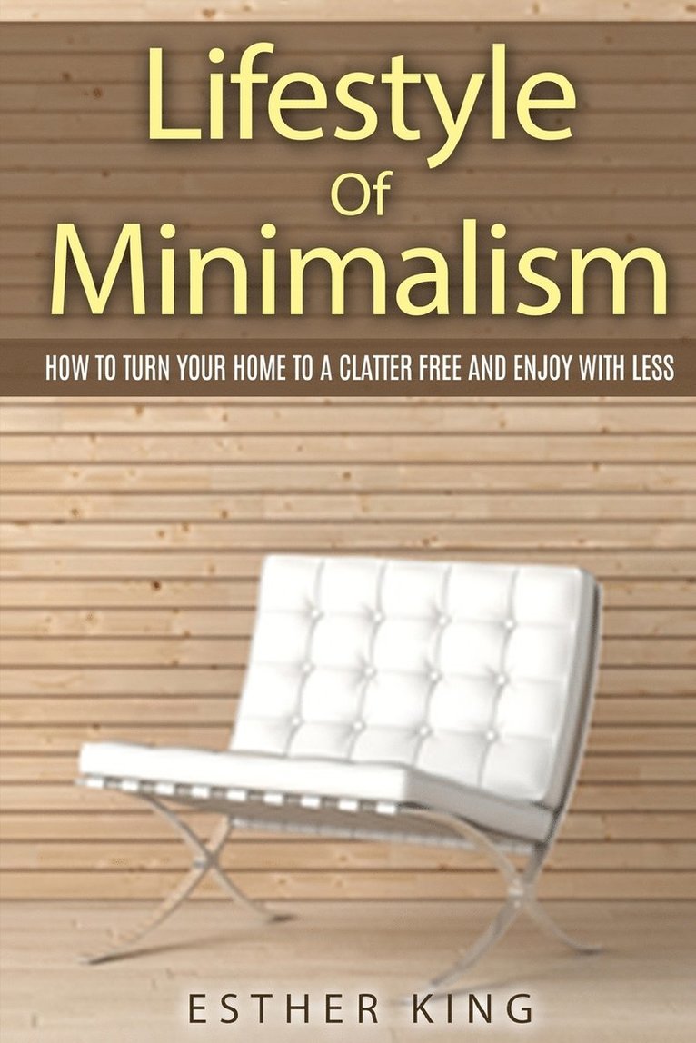 Lifestyle Of Minimalism 1