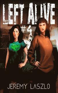 Jeremy Laszlo - Left Alive #4, Häftad
