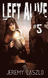 Left Alive #5