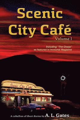 bokomslag Scenic City Cafe: Volume One