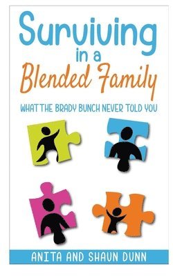 bokomslag Surviving in a Blended Family: What the Brady Bunch Never Told You