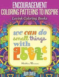 ENCOURAGEMENT Coloring Patterns to Inspire: Lovink Coloring Books 1