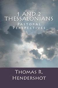 bokomslag 1 and 2 Thessalonians: Pastoral Perspectives
