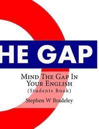 bokomslag Mind The Gap In Your English: (Students Book)