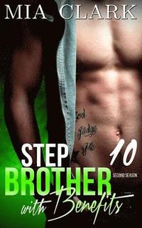 bokomslag Stepbrother With Benefits 10 (Second Season)