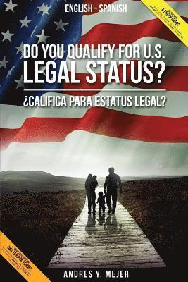 Do You Qualify for U.S. Legal Status? 1