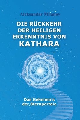 Die Rckkehr der heiligen Erkenntnis von Kathara 1