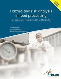bokomslag Hazard and risk analysis in food processing Second Edition: New approaches towards HACCP and food safety