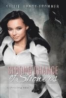 bokomslag Strong Chance of Showers: A Meka Secretan Novel