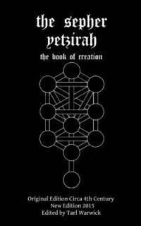 bokomslag The Sepher Yetzirah: The Book of Creation