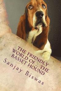 bokomslag The Friendly World of ... The Basset Hound