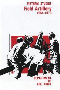 bokomslag Field Artillery, 1954-1973